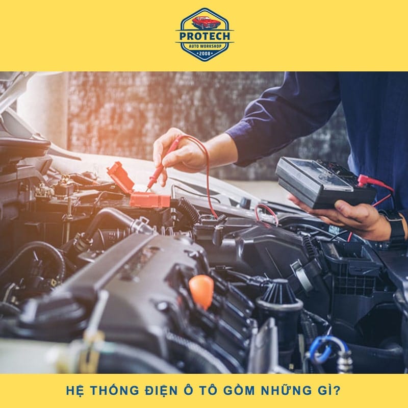Hệ thống điện ô tô gồm những gì?