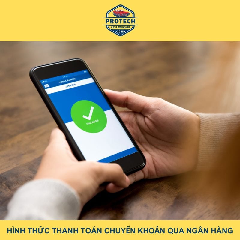 Hình thức thanh toán chuyển khoản qua ngân hàng