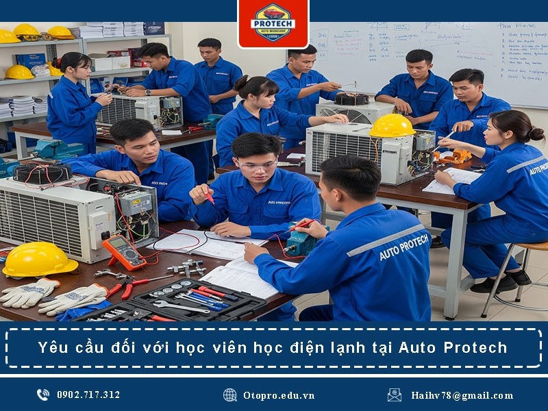 Yêu cầu đối với học viên học điện lạnh tại Auto Protech