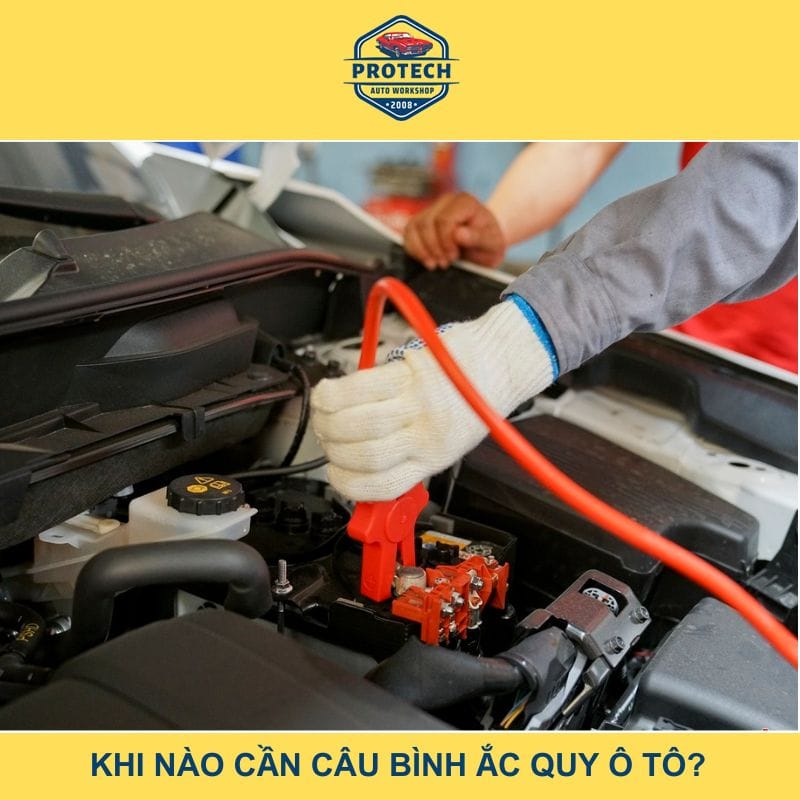Khi nào chủ xe cần câu bình ắc quy ô tô?