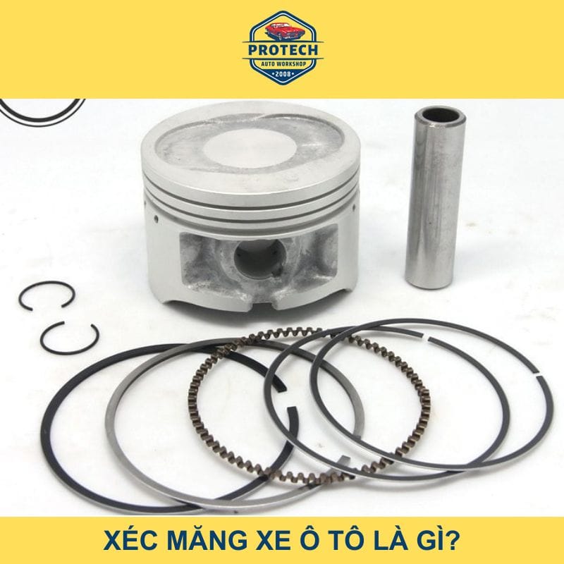 Xéc măng xe ô tô là gì?