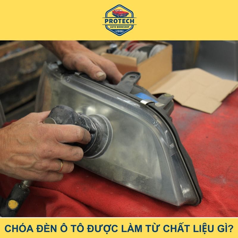 Chóa đèn ô tô được làm từ chất liệu gì?