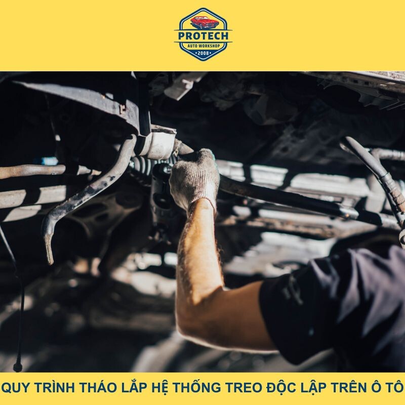 Quy trình tháo lắp hệ thống treo độc lập trên ô tô