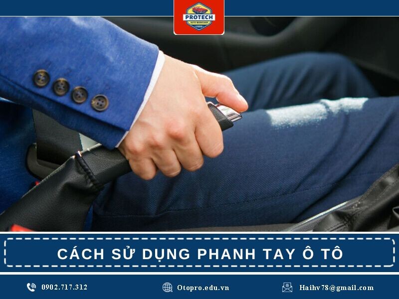 Cách sử dụng phanh tay ô tô