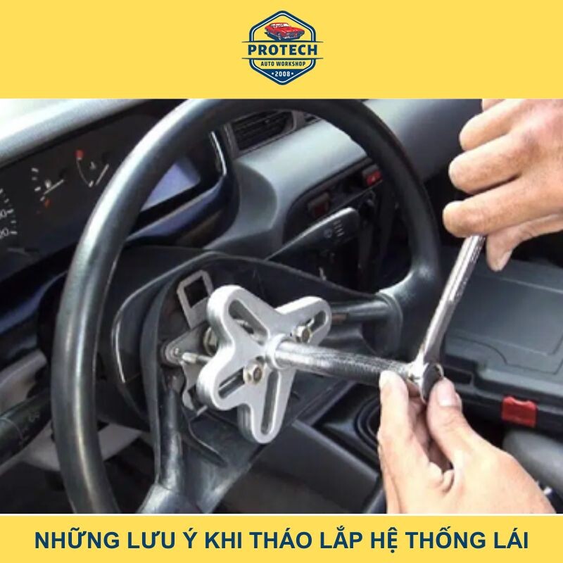 Những lưu ý khi tháo lắp hệ thống lái