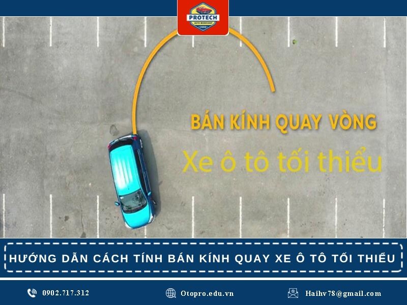 Cách tính bán kính quay xe ô tô tối thiểu