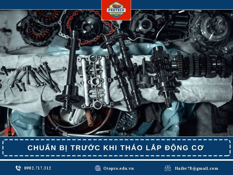 Chuẩn bị trước khi tháo lắp động cơ ô tô