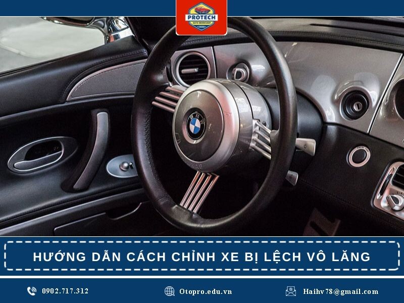 Hướng dẫn cách chỉnh xe bị lệch vô lăng