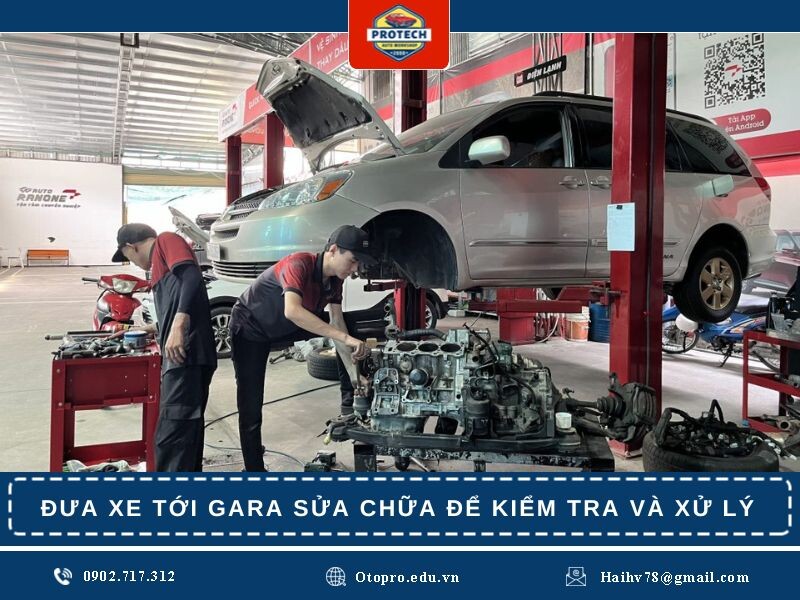 Đưa xe tới gara sửa chữa để kiểm tra và xử lý
