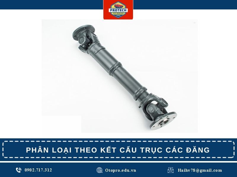 Phân loại theo kết cấu trục các đăng ô tô