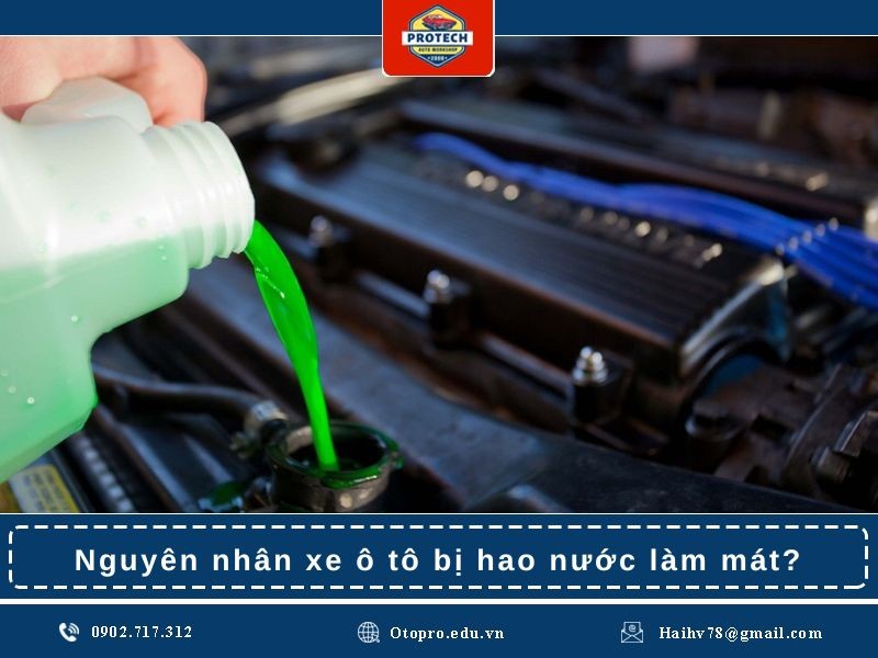 Nguyên nhân xe ô tô bị hao nước làm mát?