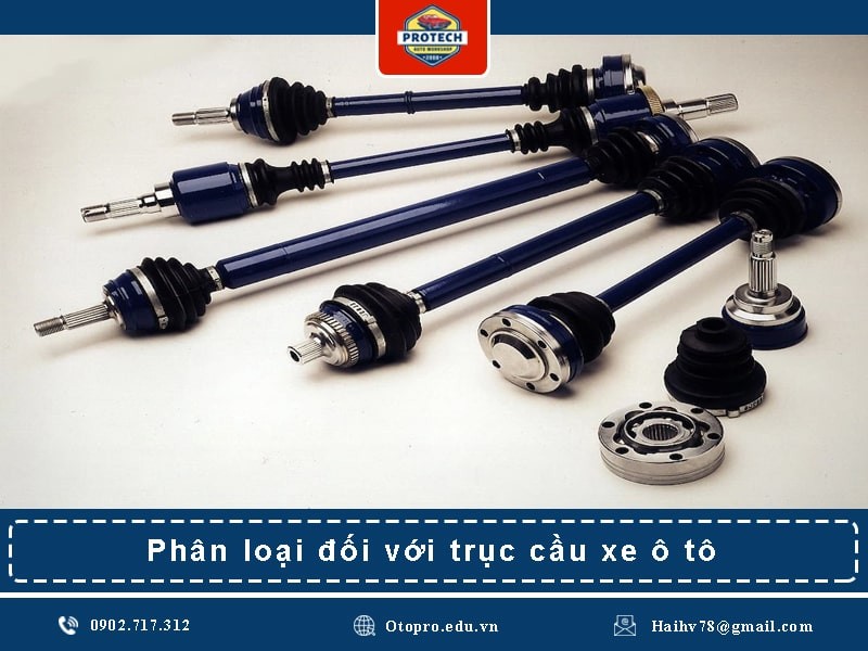 Phân loại đối với trục cầu xe ô tô