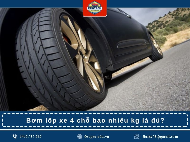Bơm lốp xe 4 chỗ bao nhiêu kg là đúng chuẩn?