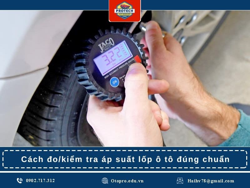 Cách đo/kiểm tra áp suất lốp ô tô đúng chuẩn