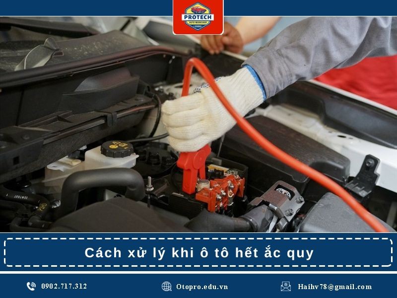 Cách xử lý khi ô tô hết ắc quy nhanh chóng hiệu quả