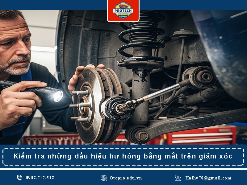 Kiểm tra những dấu hiệu hư hỏng bằng mắt trên giảm xóc