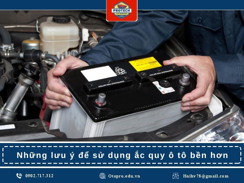 Những lưu ý để sử dụng ắc quy ô tô bền hơn