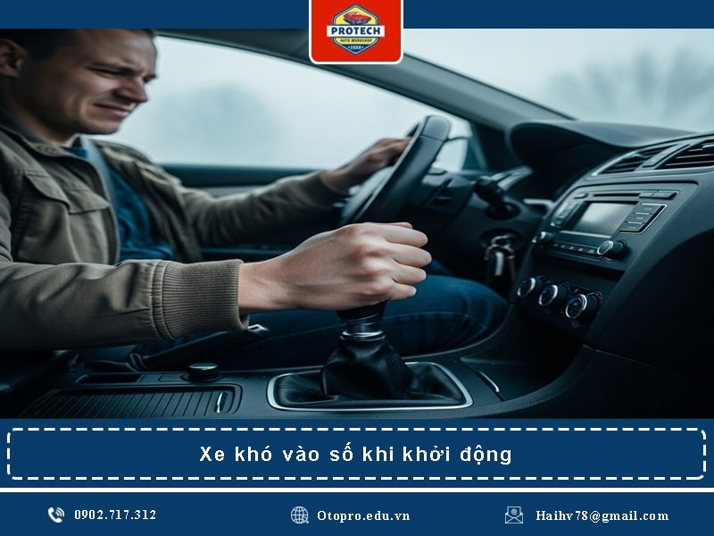 Xe khó vào số khi khởi động