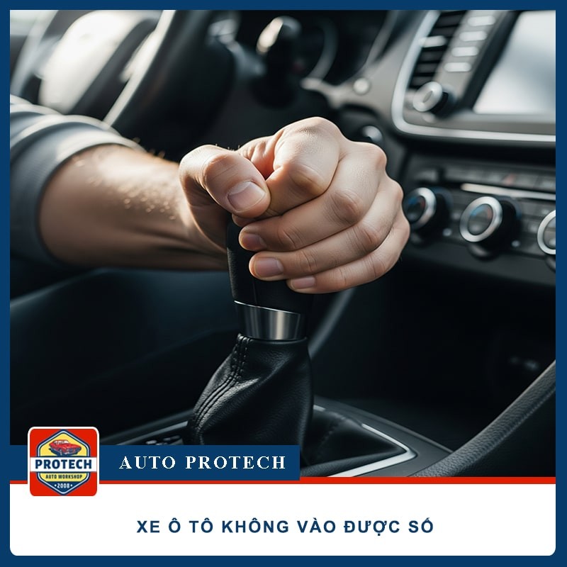 7 Nguyên nhân xe ô tô không vào được số & cách xử lý hiệu quả